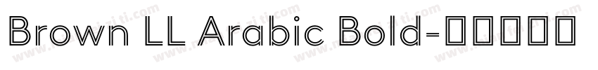 Brown LL Arabic Bold字体转换